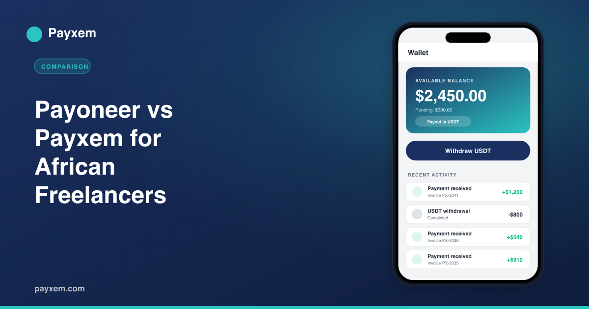 Payoneer vs Payxem for African freelancers - payment platform comparison